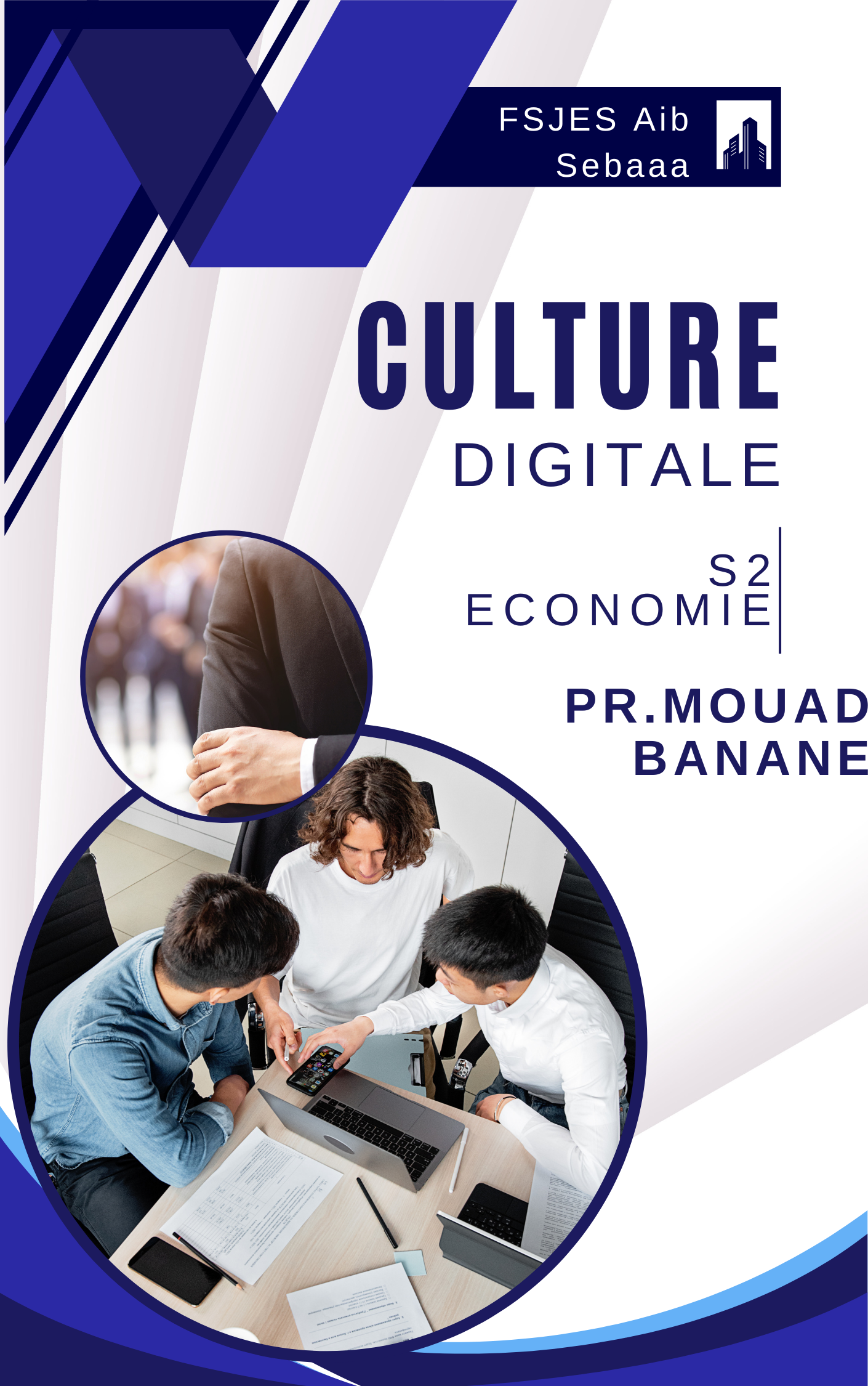 Culture Digitale : Pr Mouad BANANE